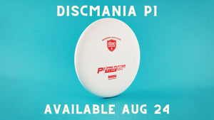 Discmania D-Line P1 (Flex 2) Putt & Approach available August 24th 11am EST