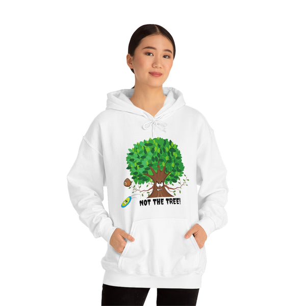 Hooded Sweatshirt - Unisex Heavy Blend " NOT THE TREE"