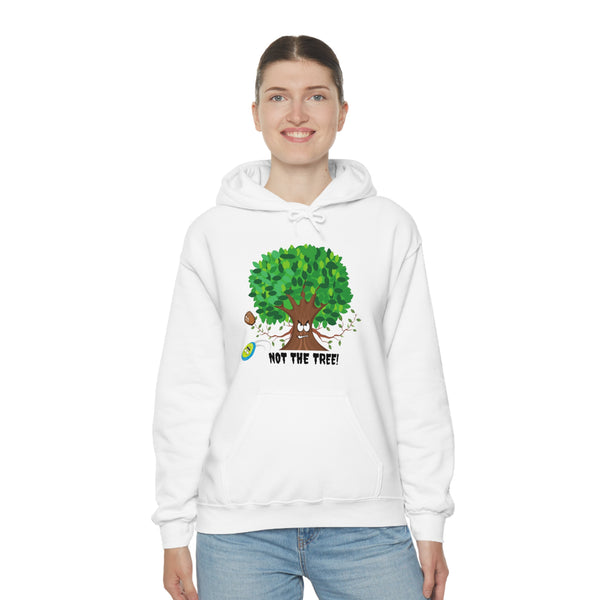 Hooded Sweatshirt - Unisex Heavy Blend " NOT THE TREE"